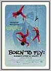 Born to Fly: Elizabeth Streb vs. Gravity